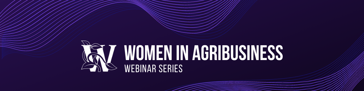 Women in Agribusiness Webinar Series